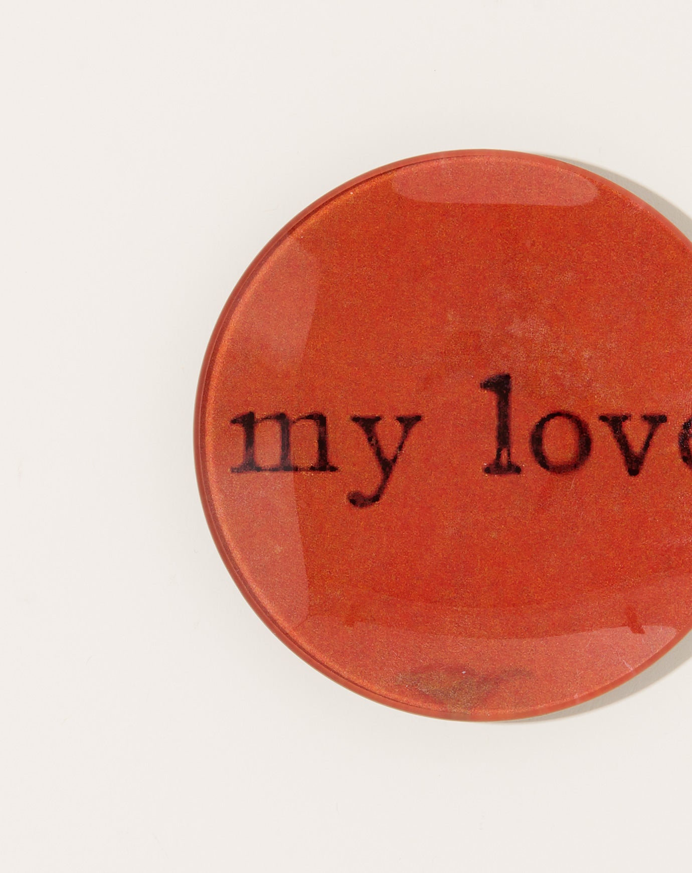 John Derian My Love (Red) 4" Round